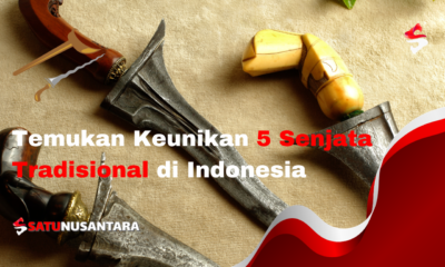 Temukan Keunikan 5 Senjata Tradisional di Indonesia